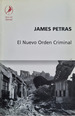 El Nuevo Orden Criminal James Petras