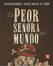 La Peor SeOra Del Mundo, De Hinojosa, Francisco. Editorial Fondo De Cultura EconMica, Tapa Dura En EspaOl, 2010