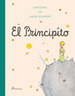 Principito Lujo Gran Formato, De De Saint-Exupry, Antoine. Serie El Principito, Vol. 1. Editorial Salamandra, Tapa Dura, EdiciN 1 En EspaOl, 2023