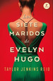 Libro Los Siete Maridos De Evelyn Hugo (2da. Edicion)