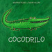 Cocodrilo-Antonio Rubio-scar VillN