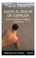 Adios Al Dolor De Espalda, De Pallardy Pierre. Editorial Kairos, Tapa Blanda En EspaOl