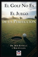 El Golf No Es El Juego De La PerfecciN, De Rotella, Bob. Editorial Ediciones Tutor, S.a., Tapa Blanda En EspaOl
