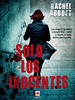 Solo Los Inocentes-Rachel Abbott-Maeva