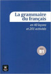 La Grammaire Du Franais En 40 Leons Et 201 Activits B1