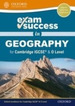 Exam Success in Geography for Cambridge Igcse & O Level