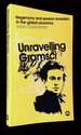 Unravelling Gramsci: Hegemony and Passive Revolution in the Global Political Economy