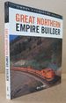 Great Northern Empire Builder (Great Passenger Trains)