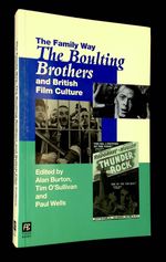 The Family Way: the Boulting Brothers and Postwar British Film Culture
