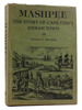 Mashpee the Story of Cape Cod's Indian Town