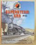 Northern Pacific Railway: Supersteam Era, 1925-1945