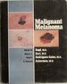 1979 Hc Malignant Melanoma By Alfred W. Koft, M.D.