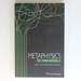 Metaphysics: the Fundamentals (Fundamentals of Philosophy)