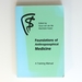 Foundations of Anthroposophical Medicine: a Training Manual