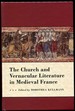 The Church and Vernacular Literature in Medieval France