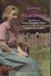Haven in the Wilderness the Story of Frances Zaunmiller Wisner of Campbell's Ferry, Idaho