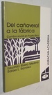 Del Can? Averal a La Fa? Brica: Cambio Social En Puerto Rico (Coleccio? N Huraca? N Academia) (Spanish Edition)