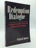 Redemption and Dialogue: Reading Redemptoris Missio and Dialogue