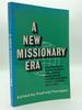 A New Missionary Era