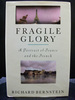 Fragile Glory a Portrait of France and the French