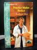 Practice Makes Perfect the First Book in the Serenity House Series