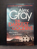 The Darkest Goodbye the Thirteenth Book in in the William Lorimer Series