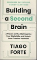 Building a Second Brain: a Proven Method to Organise Your Digital Life and Unlock Your Creative Potential