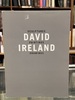 David Ireland: Sculptures, Paintings, Drawings