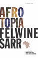 Afrotopia (a Univocal Book)