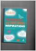 Inspirations. a Collection of Commentaries and Quotations to Promote School Improvement