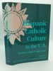 Hispanic Catholic Culture in the U.S. : Issues and Concerns