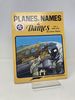 Planes, Names & Dames, Vol. 1: 1940-1945