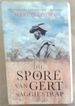 Die Spore Van Gert Saggiestrap