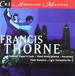 Francis Thorne: Fanfare, Fugue & Funk; Third String Quartet; etc.