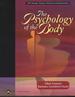 The Psychology of the Body (Lww Massage Therapy & Bodywork Educational Series)