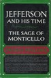 The Sage of Monticello (Jefferson and His Time, Vol. 6)