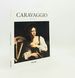 Caravaggio 1571-1610 Genius Beyond His Time