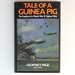 Tale of a Guinea Pig: Exploits of a World War II Fighter Pilot