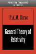 General Theory of Relativity (Princeton Landmarks in Physics)