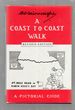 A Coast to Coast Walk St. Bees Head to Robin Hood's Bay, a Pictorial Guide (Wainwright Pictorial Guides)