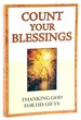 Count Your Blessings: Thanking God for His Gifts