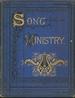 Song Ministry for Solo Singing [1878 First Ed. ]