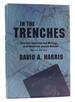 In the Trenches Selected Speeches and Writings of an American Jewish Activist Volume 3: 2002-2003