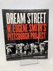 Dream Street: W. Eugene Smith's Pittsburgh Project