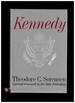 Kennedy (Signed By Theodore C. Sorenson)