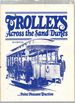 Trolleys Across the Sand Dunes: the Point Pleasant Traction Co. and the Trenton, Lakewood and Seacoast Railway[New Jersey]