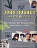 John Hughes: a Life in Film