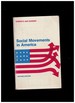 Social Movements in America Garner, Roberta