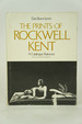 The Prints of Rockwell Kent: a Catalogue Raisonne