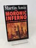 The Moronic Inferno